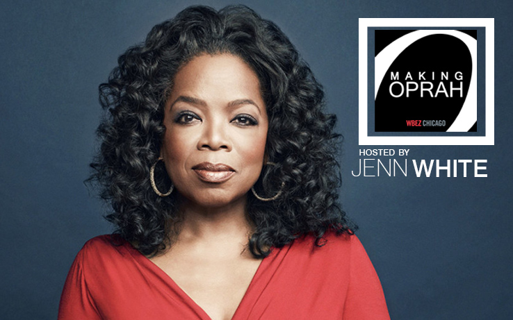 1_Jenn-Whites-WBEZ-Making-Oprah-Podcast-Is-a-Must-Listen